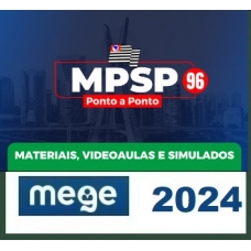 MP SP 96 - Promotor - Ponto a Ponto (MEGE 2024) Ministério Público de São Paulo